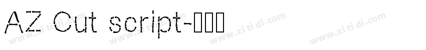 AZ Cut script字体转换